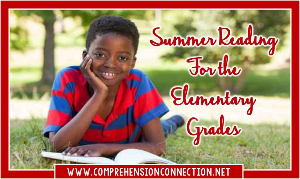 Best Books for Summer Reading by Grade Level 1 Best Books for Summer Reading