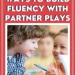 Do you love using the Daily Five schedule? If you do, check out this post for great partner reading options that encourage fluency, deepen comprehension, and keep your kids engaged.
