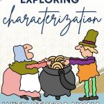 Tomie dePaola is a favorite among children's book authors and for good reason. His book characters are unique and crazy funny. Kids love that oaf Big Anthony, and who doesn't enjoy the thought of magic. Strega Nona works her magic...on our kids! (and there are certainly memorable characters in Tomie's other books as well). Today, I'd like to share ways you can study characterization with the Strega Nona collection as well as Tomie's other books too.