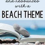 Does thinking about the beach make you immediately feel calm? Using a beach theme probably triggers the same response in kids, and since my favorite vacation spot is the beach, ;et's talk about reading with a beach theme. In this post, you'll hear all about the best books, free teaching resources, tech ideas, and more.