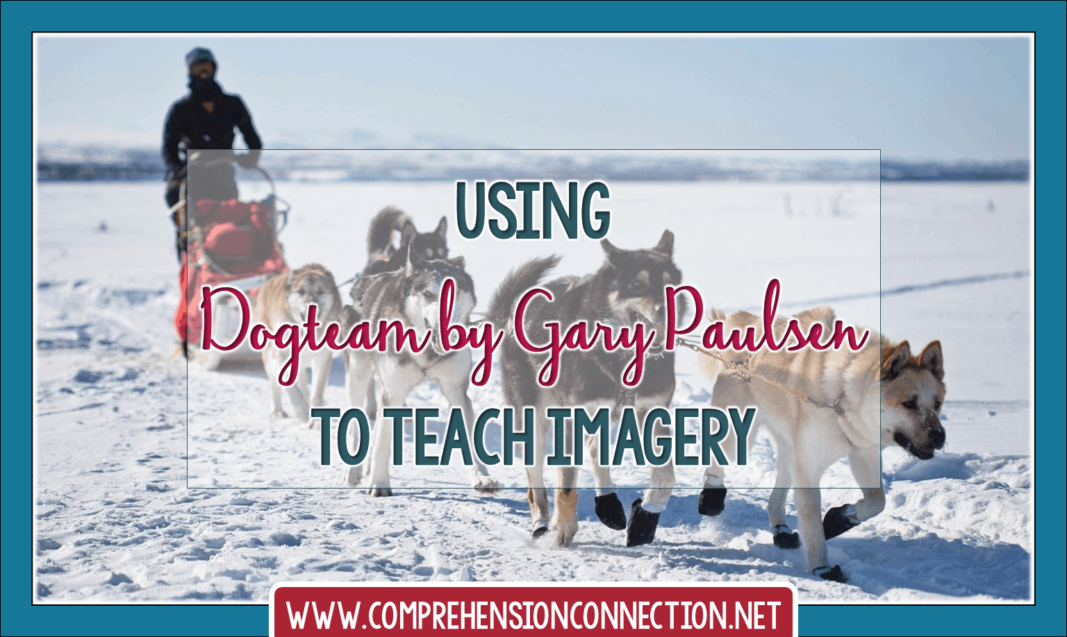 Looking for winter mentor text lessons? This post features the book, Dogteam by favorite author, Gary Paulsen. You can use it for teaching imagery and visualization. Stop by for this lesson and many others. Looking for winter mentor text lessons? This post features the book, Dogteam by favorite author, Gary Paulsen. You can use it for teaching imagery and visualization. Stop by for this lesson and many others.