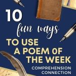 No matter what grade you teach, poetry can be used to support all levels of readers. Poems can be read in a short amount of time and used simply for enjoyment or for deeper literacy skills. This post offers simple ways you can incorporate poetry every single week with poem of the week plans.