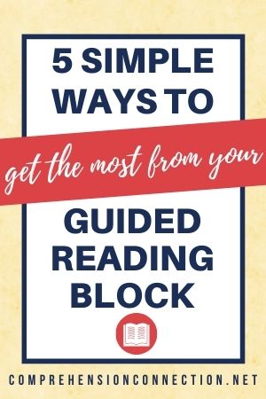 What is your guided reading routine? How do your lessons connect? Is there flow from whole group to small group to work stations? In this post, five little tricks are shared to help you get the most out of your guided reading block.