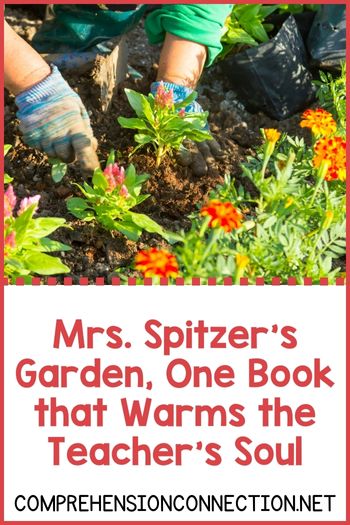 Mrs. Spitzer's Garden, One Book that Warms the Teacher's Soul PIN