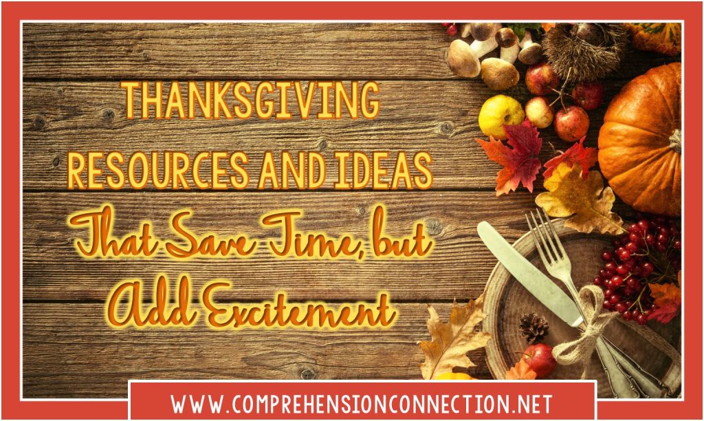 6 Thanksgiving Resources and Ideas to Save Time, but Add Excitement 1 6 Thanksgiving Resources and Ideas to Save Time, but Add Excitement title image
